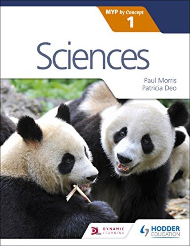 

Sciences For The Ib Myp 1 By Morris, Paul - Deo, Patricia Paperback