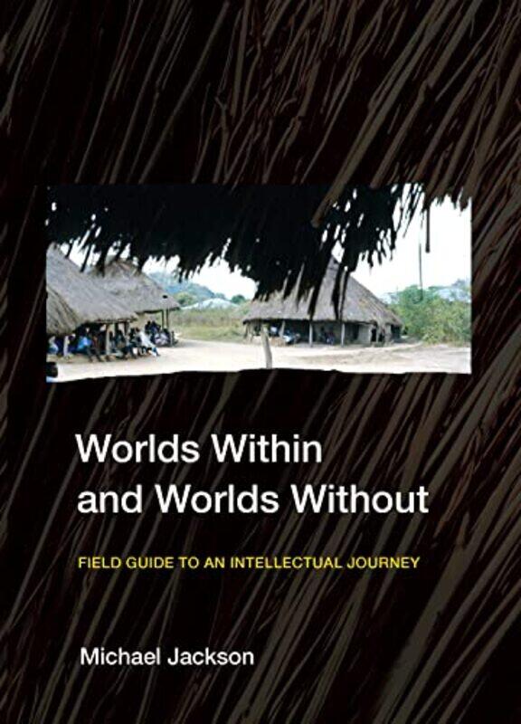 

Worlds Within and Worlds Without by Michael Jackson-Hardcover