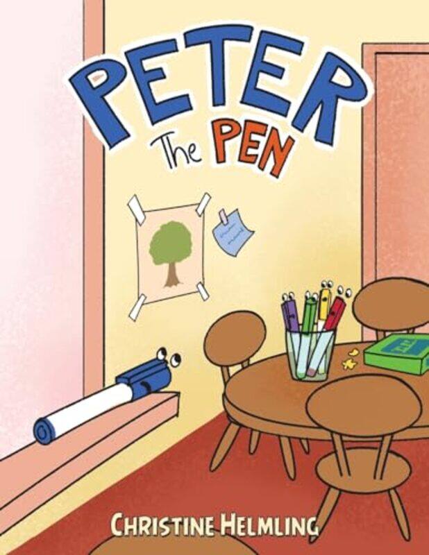 

Peter the Pen by Christine Helmling-Paperback