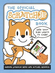 Official Scratchjr Book Help Your Kids Learn to Code by Associate Professor Marina Umaschi Bers, Ph.D. (Tufts University) - Hardcover