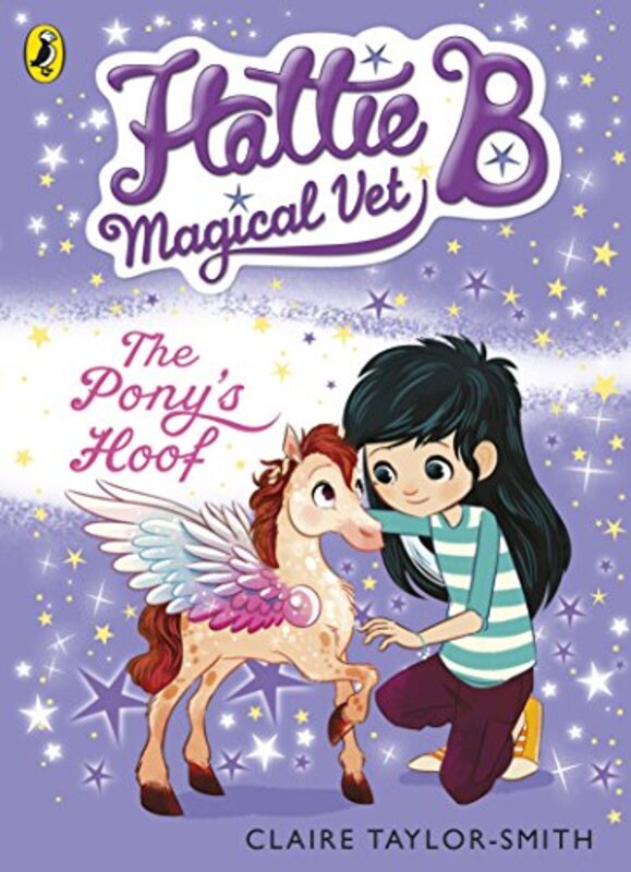 

Hattie B Magical Vet The Ponys Hoof Book 5 by Claire Taylor-Smith-Paperback