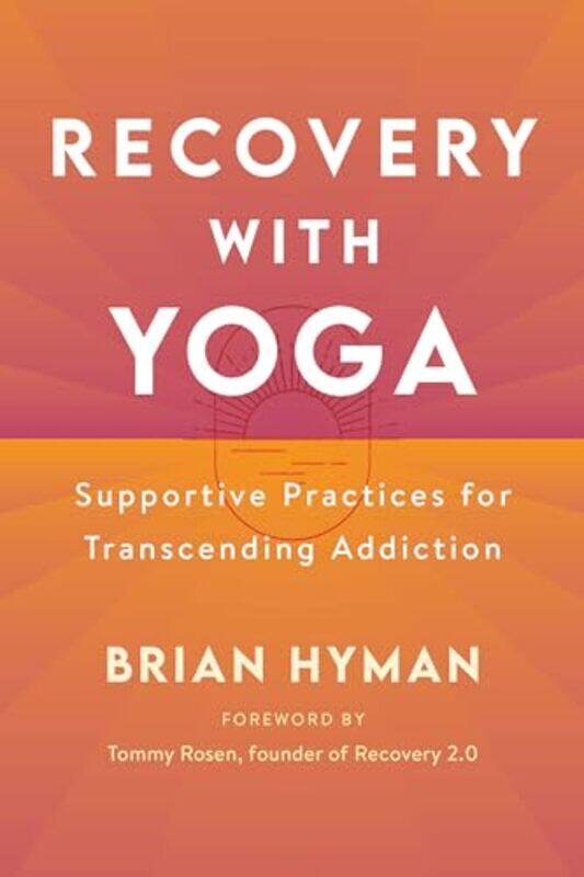 

Recovery with Yoga by Brian Hyman-Paperback