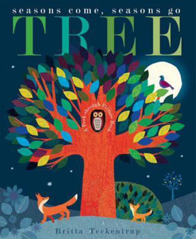 

Tree: Seasons Come, Seasons Go, Paperback Book, By: Patricia Hegarty