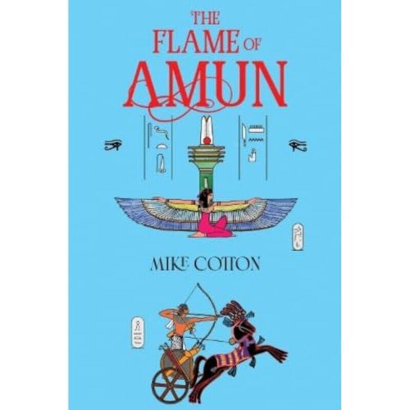 

The Flame of Amun by Mike Cotton-Paperback