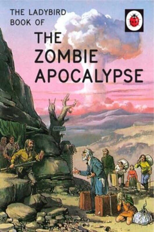 

The Ladybird Book of the Zombie Apocalypse by Angela Toal-Hardcover