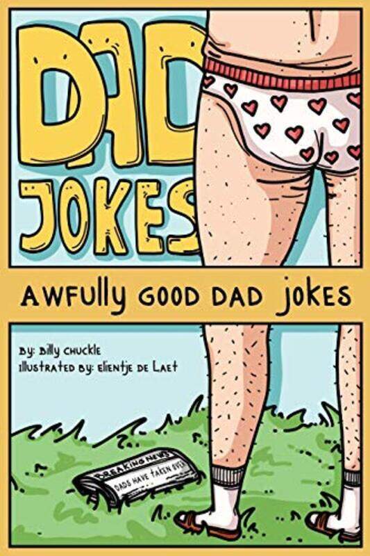 

Dad Jokes,Paperback,By:Chuckle, Billy - de Laet, Elientje