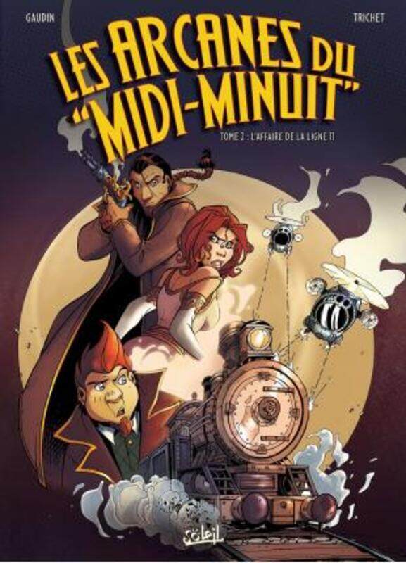 

Les Arcanes du midi-minuit, tome 2 : L'affaire de la ligne 11