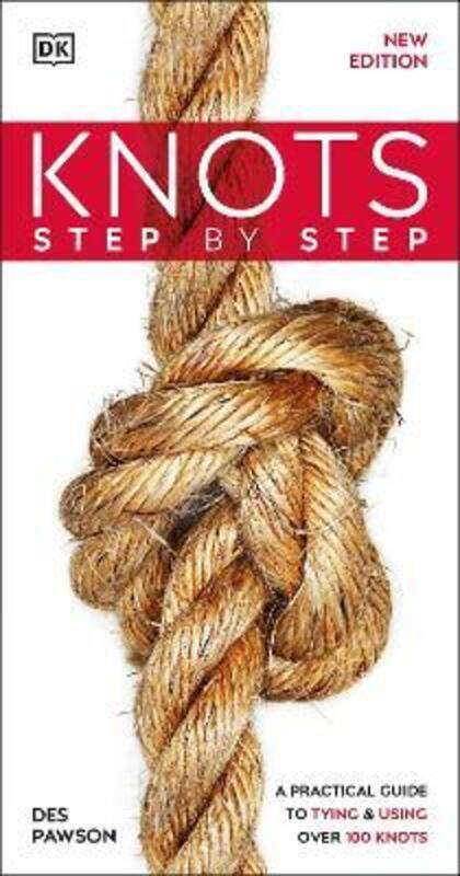 

Knots Step by Step,Paperback, By:Des Pawson