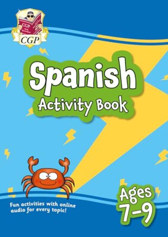 

Spanish Activity Book for Ages 79 with Online Audio by Kelly Bennett-Paperback