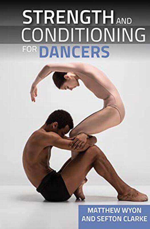 

Strength and Conditioning for Dancers by Shinzo Satomi-Paperback