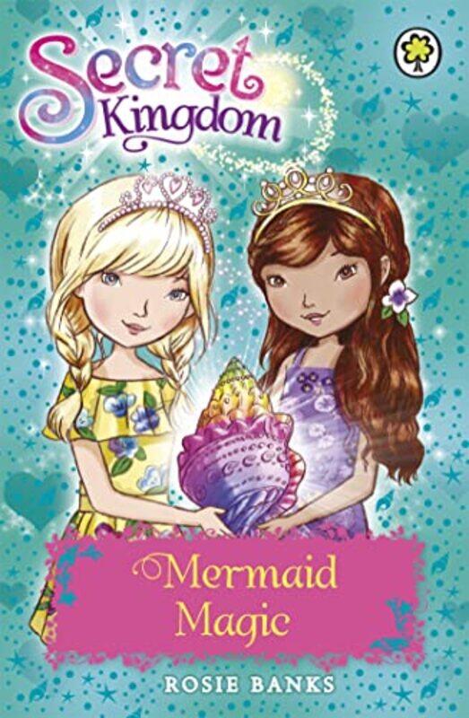 

Secret Kingdom Mermaid Magic by Rosie Banks-Paperback