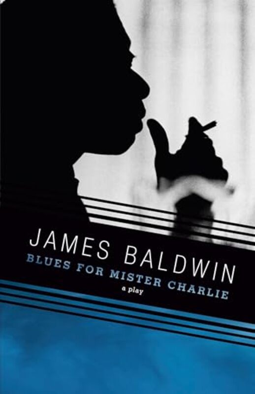 

Blues For Mister Charlie by James Baldwin-Paperback