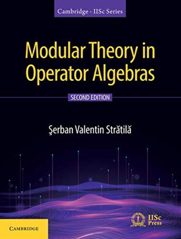 

Modular Theory in Operator Algebras by Serban Valentin Stratila-Hardcover