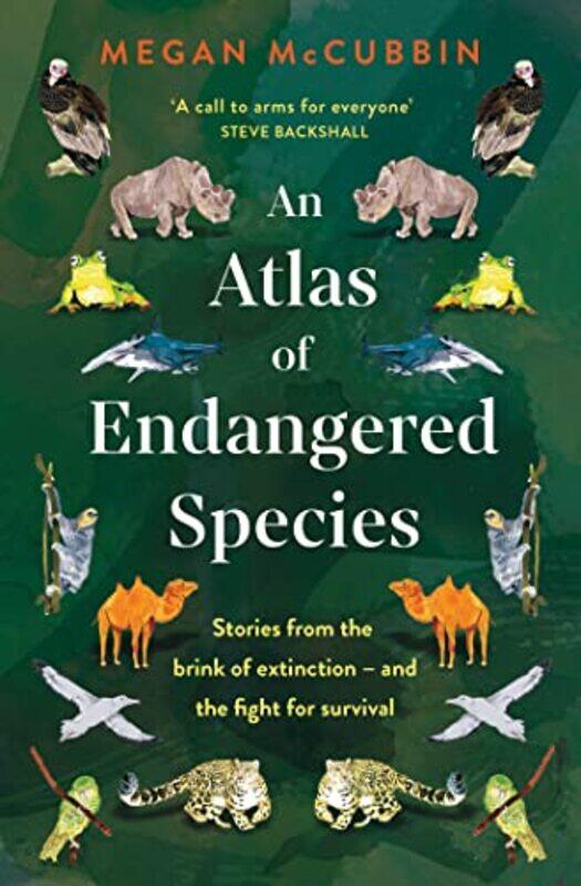 

An Atlas of Endangered Species by Megan McCubbin-Hardcover