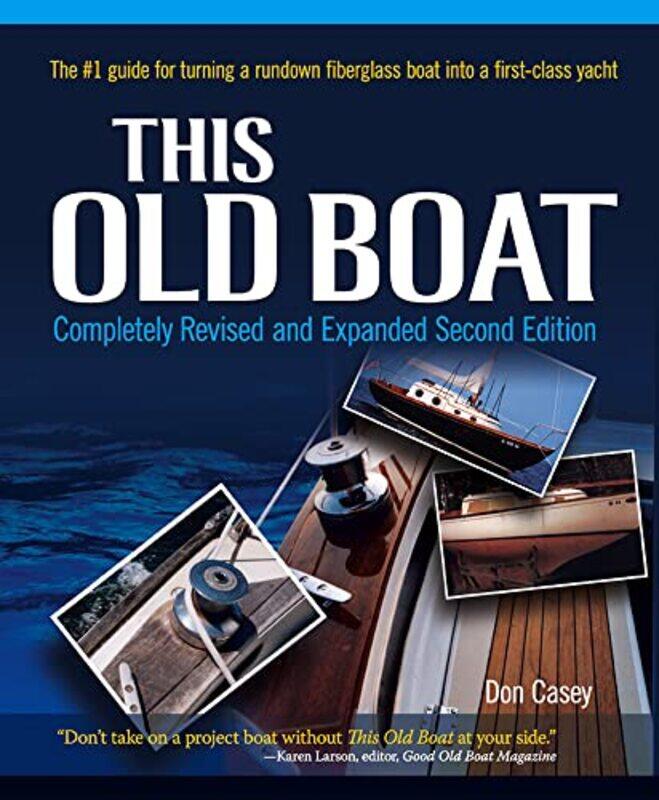 

This Old Boat Second Edition by Don Casey-Hardcover