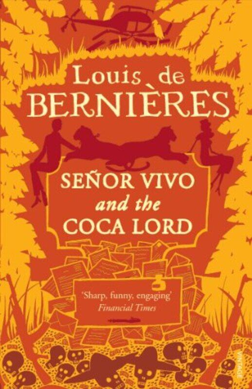 

Senor Vivo and The Coca Lord by Louis de Bernieres-Paperback
