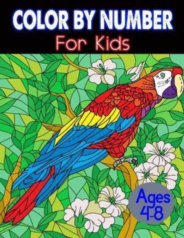

Color By Number For Kids Ages 4-8: 50 Color by number coloring book for Toddlers,Paperback, By:Cafe Press, Blue Light
