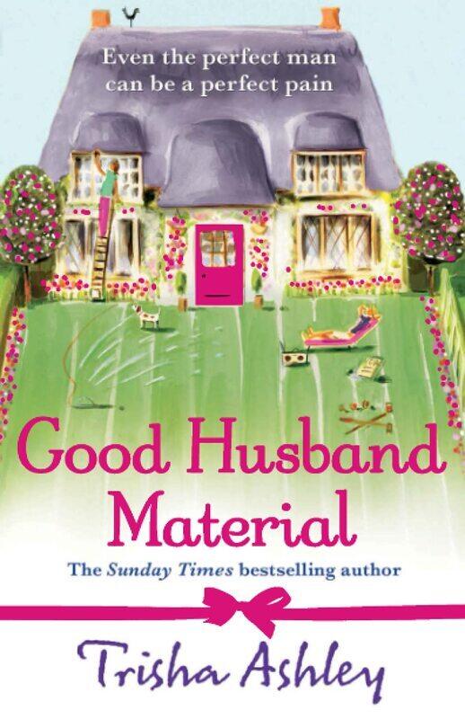 

Good Husband Material, Paperback Book, By: Trisha Ashley