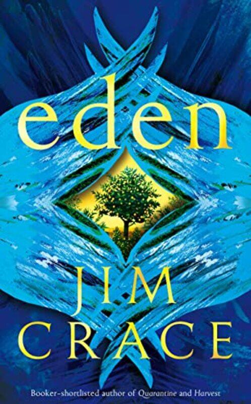 

Eden by Jim Crace-Hardcover