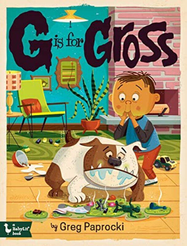 

G Is for Gross by Greg Paprocki-Hardcover