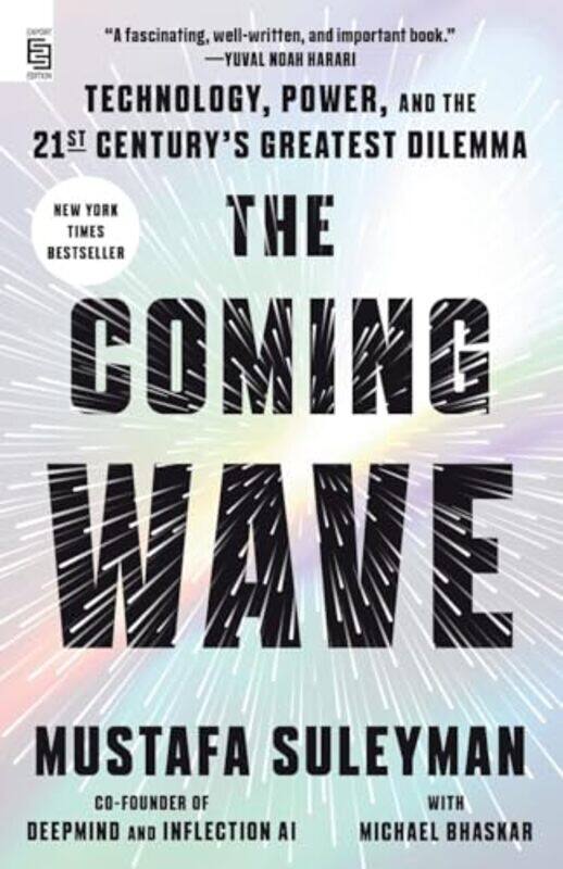 

The Coming Wave Export Edition, Paperback by Mustafa Suleyman
