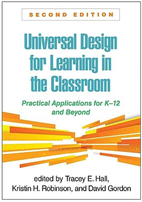 

Universal Design for Learning in the Classroom Second Edition by Kristin H RobinsonDavid Gordon-Paperback