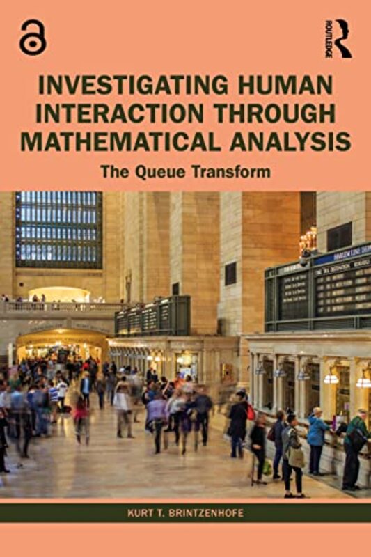 

Investigating Human Interaction through Mathematical Analysis by Kurt T Brintzenhofe-Paperback