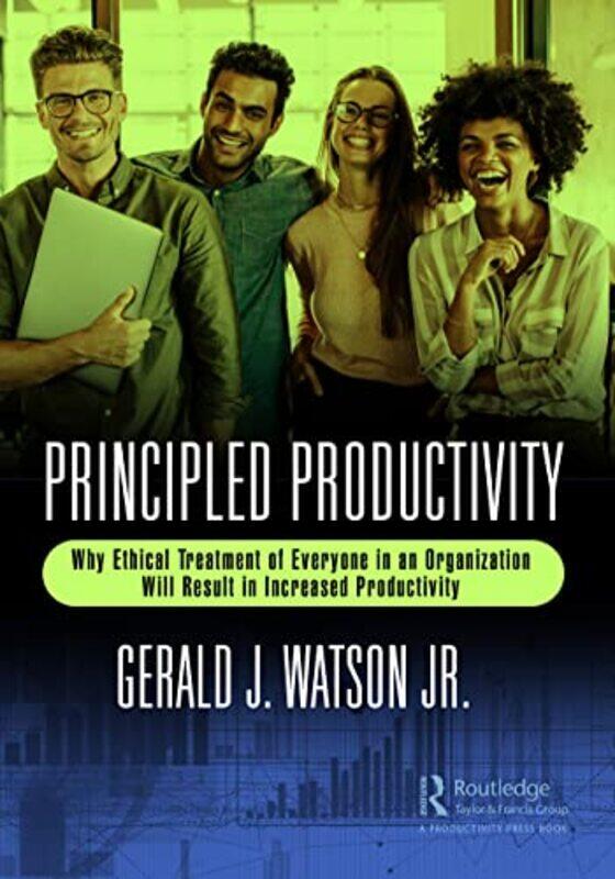 

Principled Productivity by Gerald J Watson Jr-Paperback