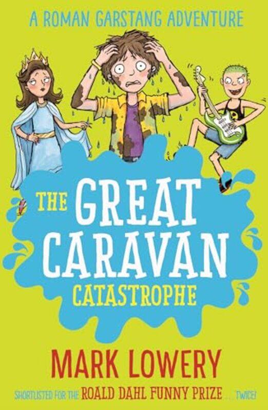 

The Great Caravan Catastrophe by Mark Lowery-Paperback