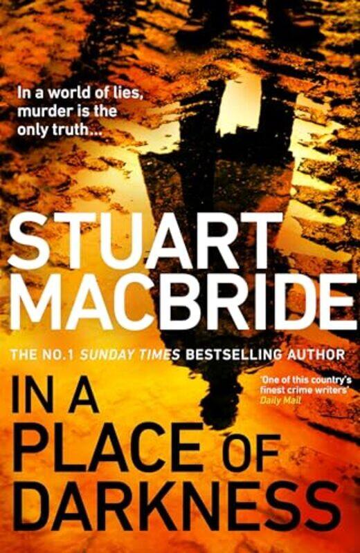 

In A Place Of Darkness by Stuart MacBride-Paperback