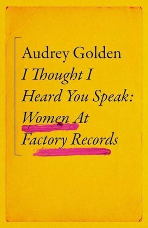 

I Thought I Heard You Speak By Golden Audrey - Hardcover