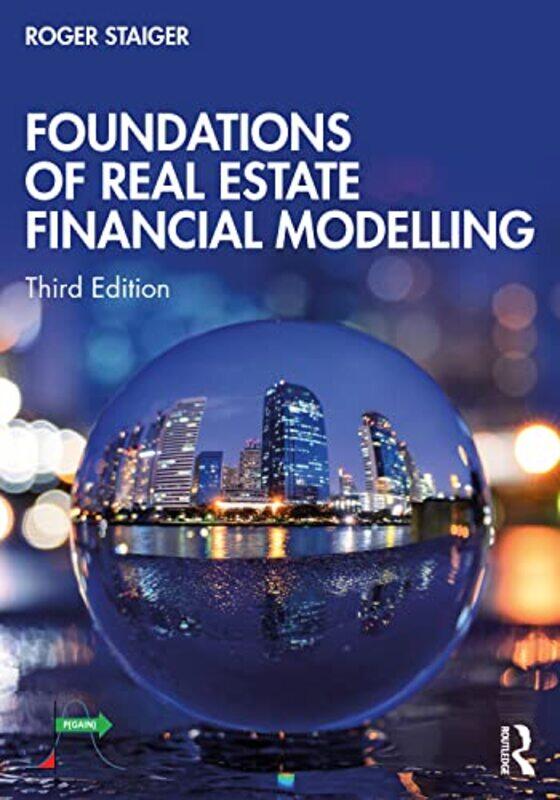

Foundations of Real Estate Financial Modelling by Anne GiulieriCherie Zamazing-Paperback