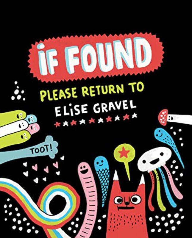 

If Found Please Return to Elise Gravel by Elise Gravel-Hardcover