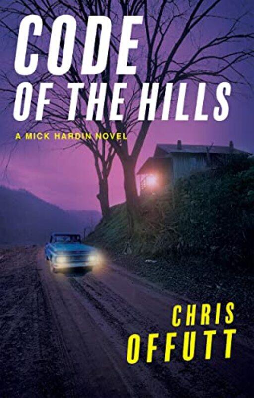 

Code Of The Hills By Offutt Chris - Paperback