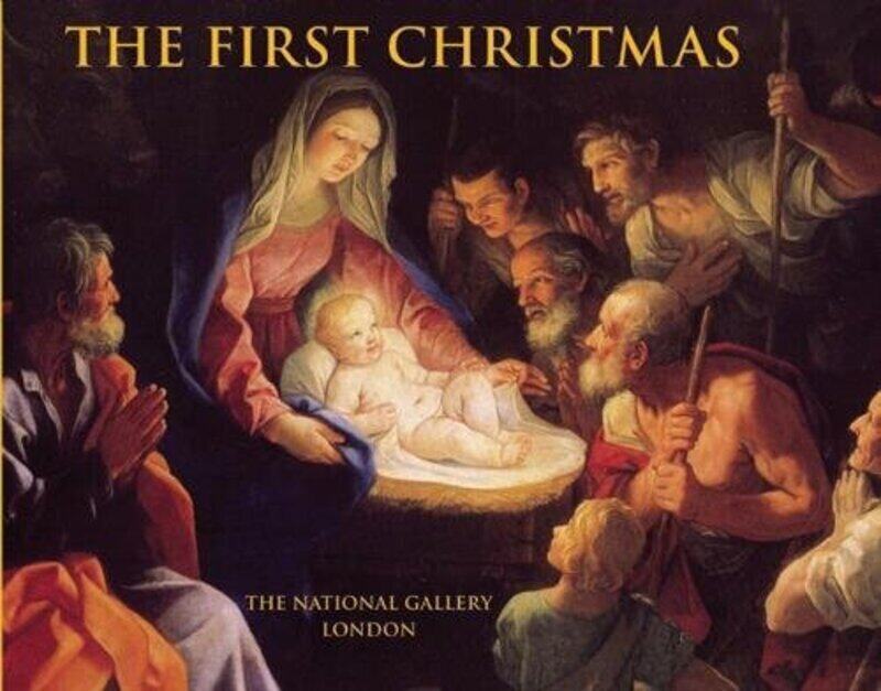 

The First Christmas, Paperback Book, By: National Gallery