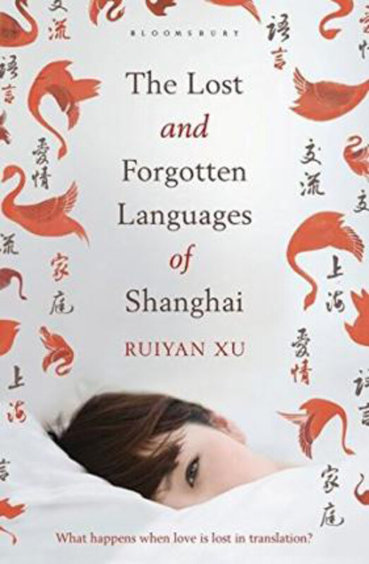 

The Lost and Forgotten Languages of Shanghai, Paperback Book, By: Ruiyan Xu