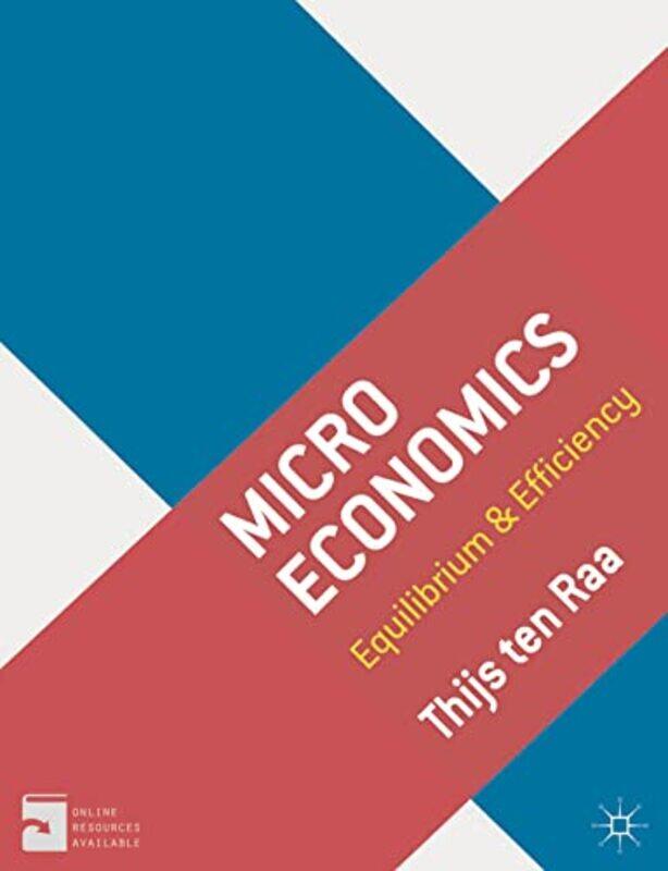 

Microeconomics by Thijs ten (Tilburg University, Amsterdam) Raa-Paperback