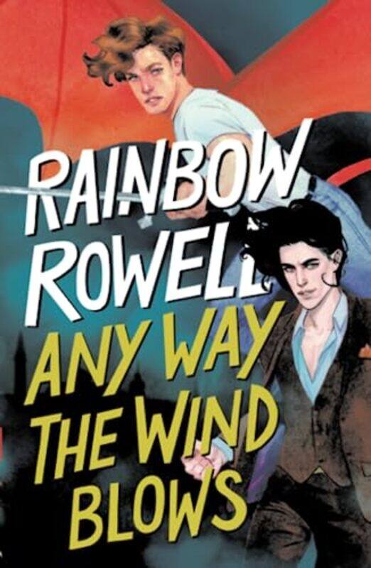 

Any Way The Wind Blows By Rowell Rainbow - Paperback