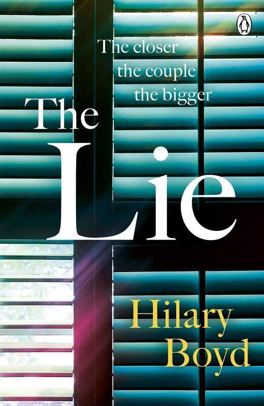 

The Lie: The Emotionally Gripping Family Drama That Will Keep You Hooked Until the Last Page, Paperback Book, By: Hilary Boyd