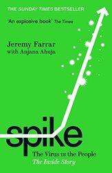 Spike by Jeremy FarrarAnjana Science Writer Ahuja-Paperback