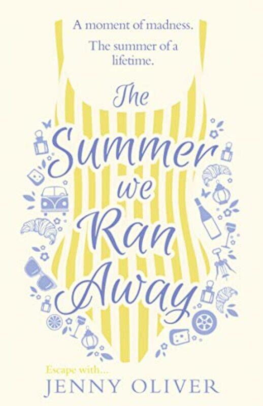 

The Summer We Ran Away by Jenny Oliver-Paperback