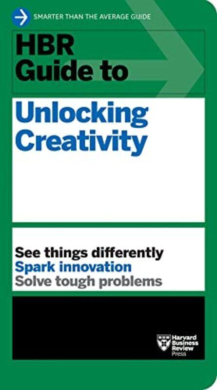 

HBR Guide to Unlocking Creativity , Paperback by Review, Harvard Business