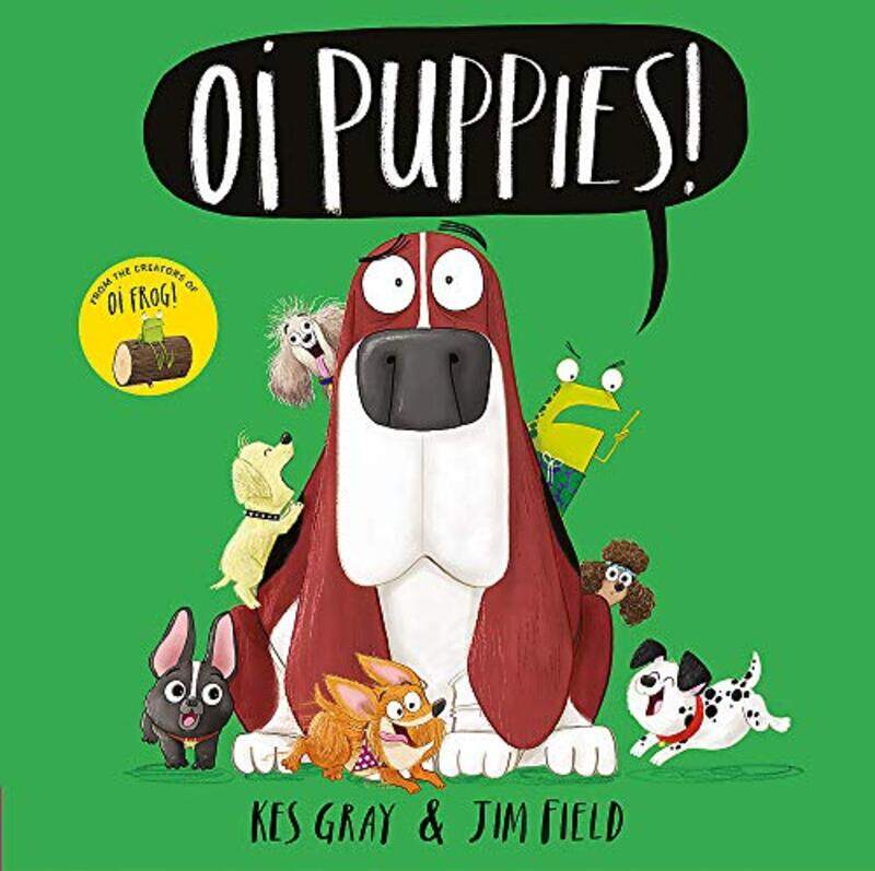 

Oi Puppies!,Paperback,By:Gray, Kes - Field, Jim