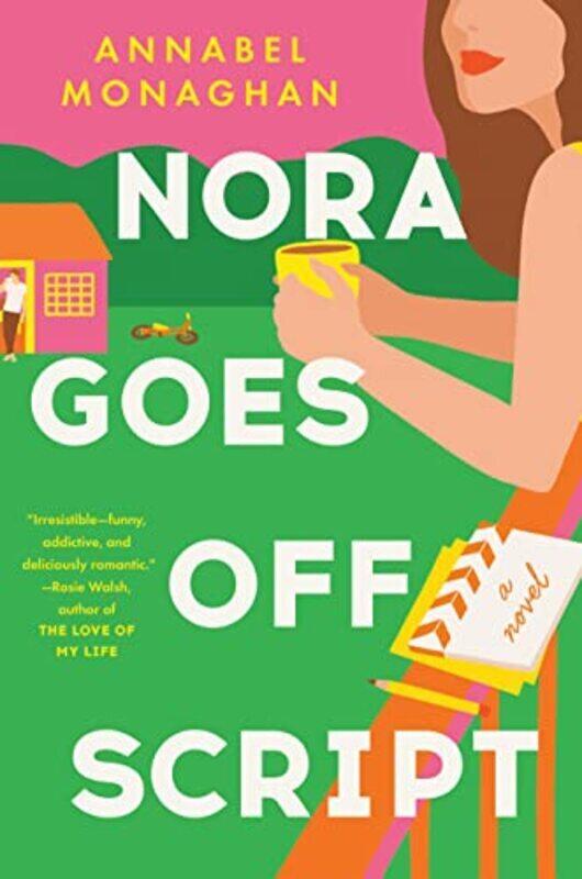 

Nora Goes Off Script By Monaghan, Annabel Hardcover