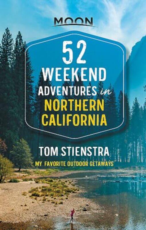 

Northern California 52 Weekend Advs By E01 - Paperback
