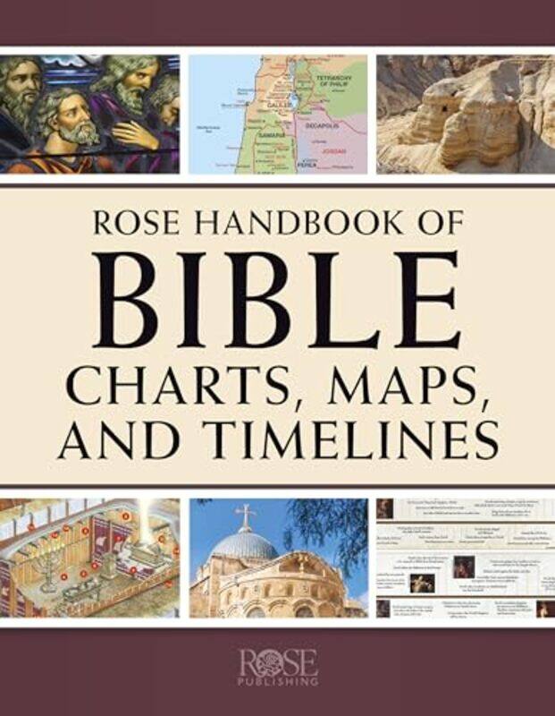 

Rose Handbk Bible Charts Maps And Timeline By Rose - Paperback