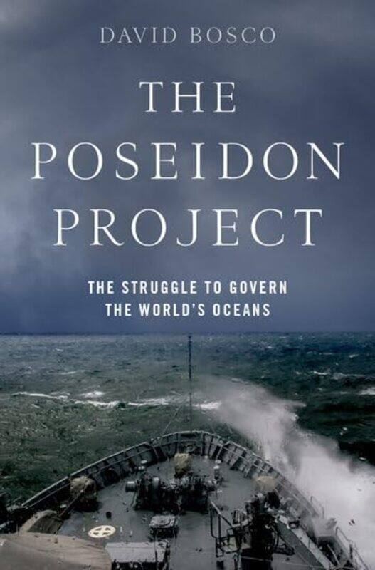 

The Poseidon Project by David Associate Professor of International Studies, Associate Professor of International Studies, Indiana University-Bloomingt