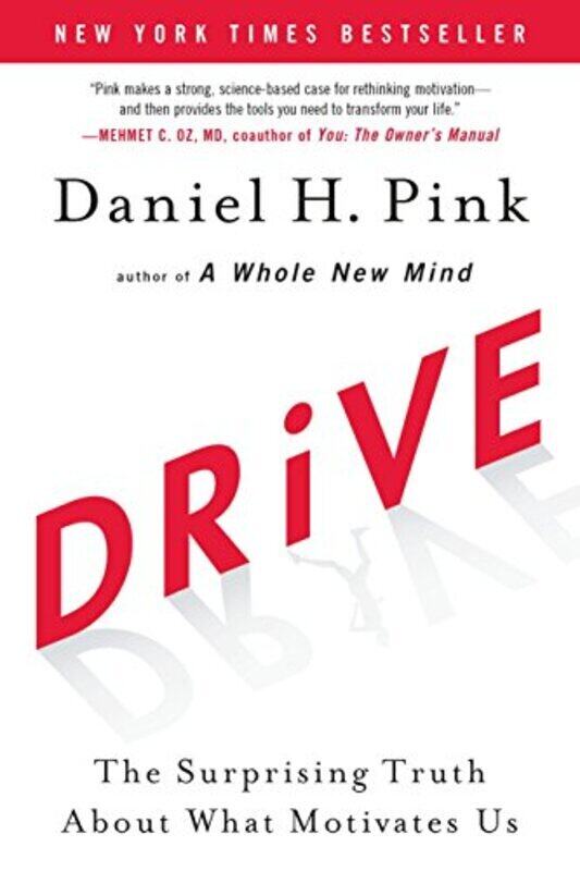 

Drive: The Surprising Truth About What Motivates Us , Hardcover by Pink, Daniel H.