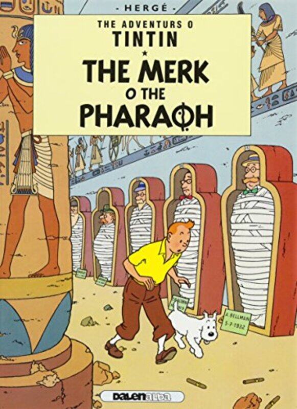 

Tintin The Merk o the Pharoah by HergeSusan Rennie-Paperback