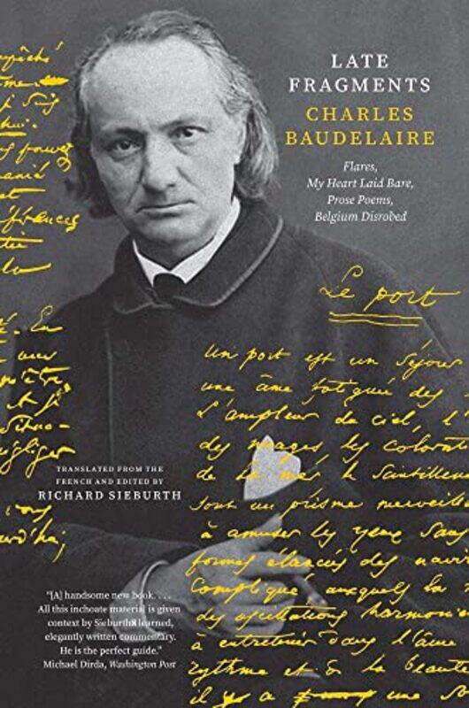 

Late Fragments by Charles BaudelaireRichard Sieburth-Paperback